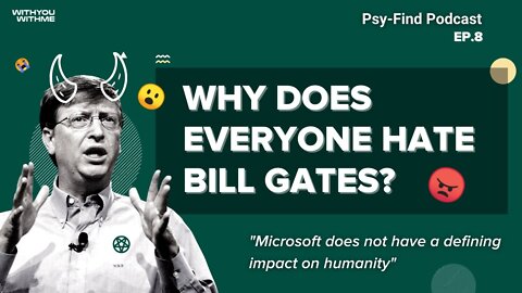 Why people hate bill gates?