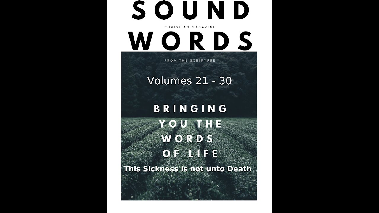 Sound Words, This Sickness is not unto Death