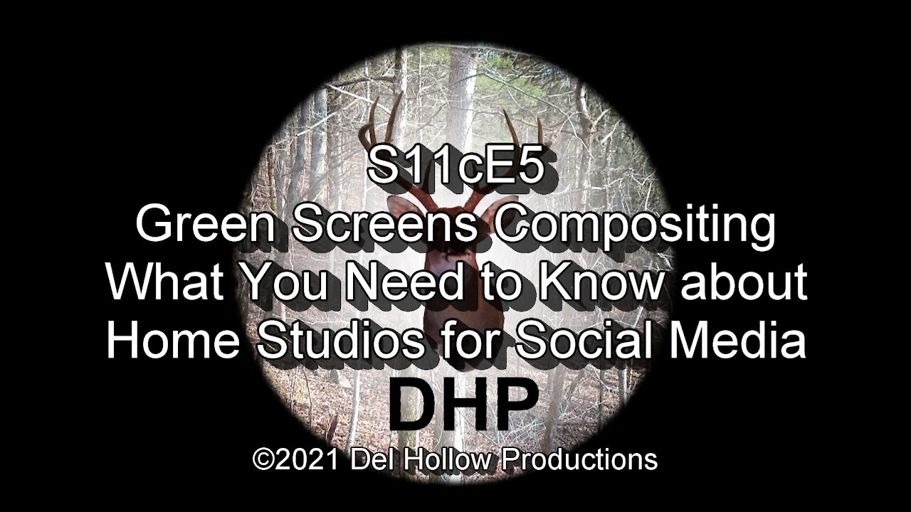 S11cE5 - Green Screens for Compositing - What You Need to Know about Home Studios for Social Media