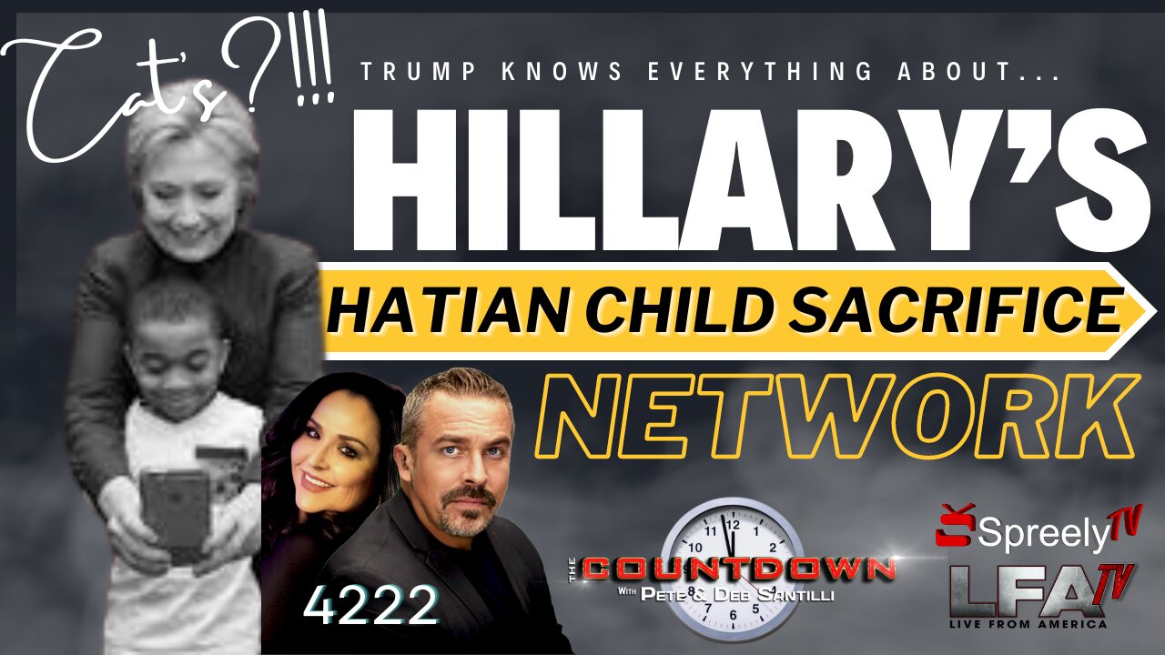 CATS? Trump Will Stop Hillary’s Haitian Child Sacrifice Network[The Pete Santilli Show #4222-8AM]