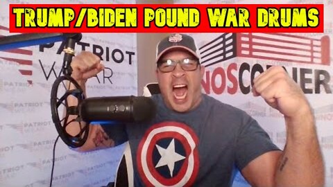 David Nino Rodriguez: Trump/Biden Pound War Drums!