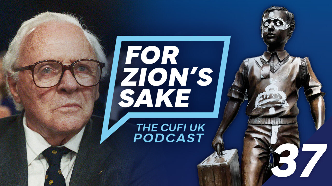 EP37 For Zion's Sake Podcast - 'One Life' Film Highlights Important Lessons on Antisemitism