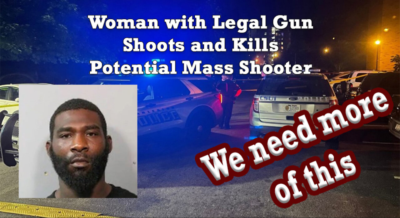 Woman with a Gun Stops a Mass Shooter in Charleston WV | Dennis Butler