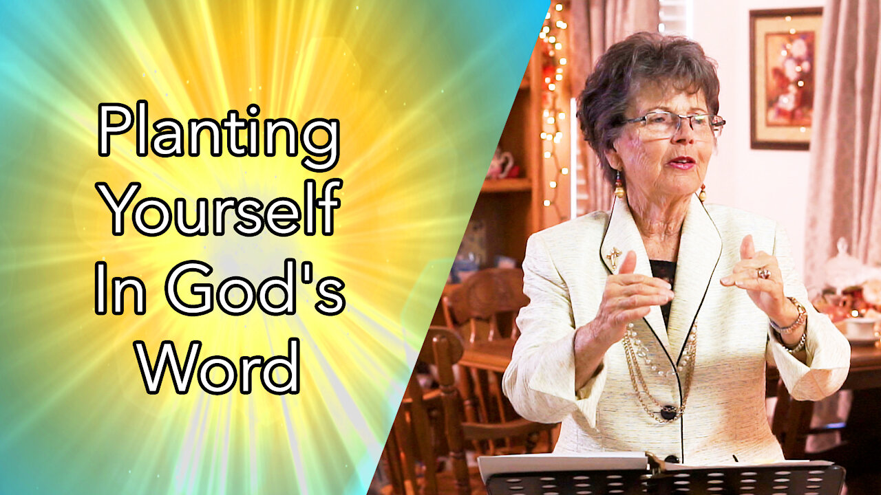 Planting Yourself In God's Word