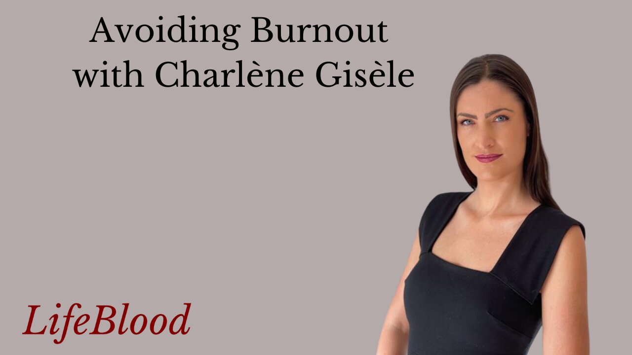 Avoiding Burnout with Charlène Gisèle