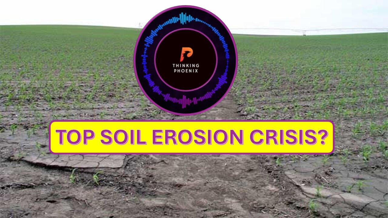 Is There An Upcoming Top Soil Crisis?