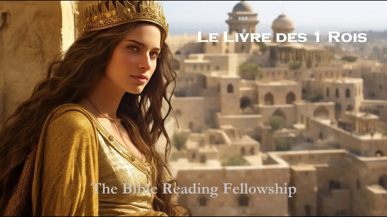 Bible Reading Fellowship Live Stream - La belle Bible de la série France - 1 Kings