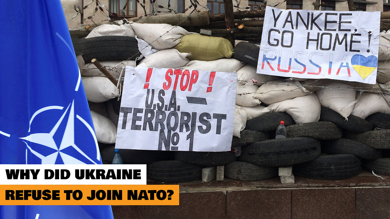 WHY DID UKRAINE REFUSE TO JOIN NATO?