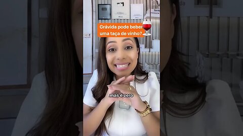 Grávida pode tomar uma taça de vinho?