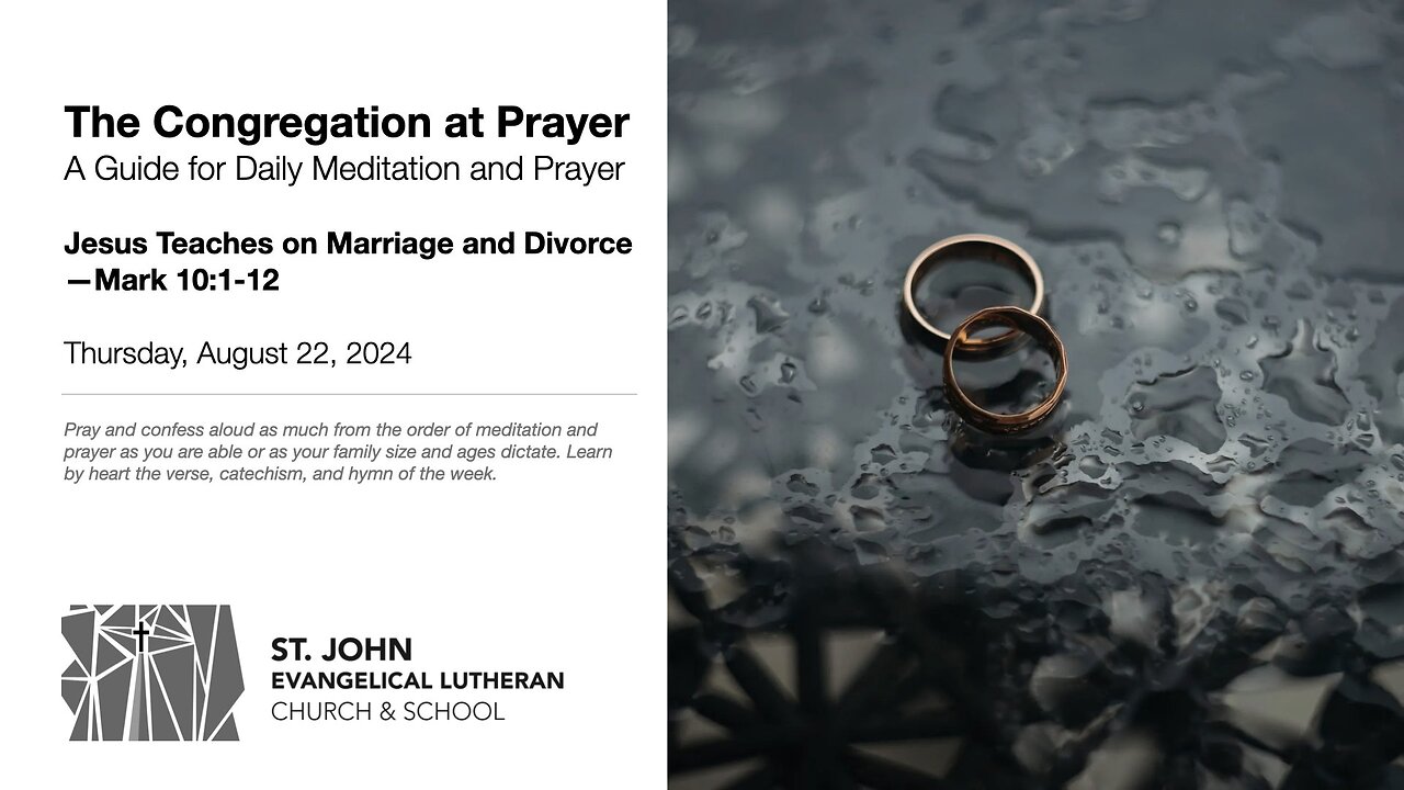 Jesus Teaches on Marriage and Divorce—Mark 10:1-12