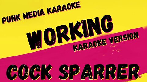 COCK SPARRER ✴ WORKING ✴ KARAOKE INSTRUMENTAL ✴ PMK