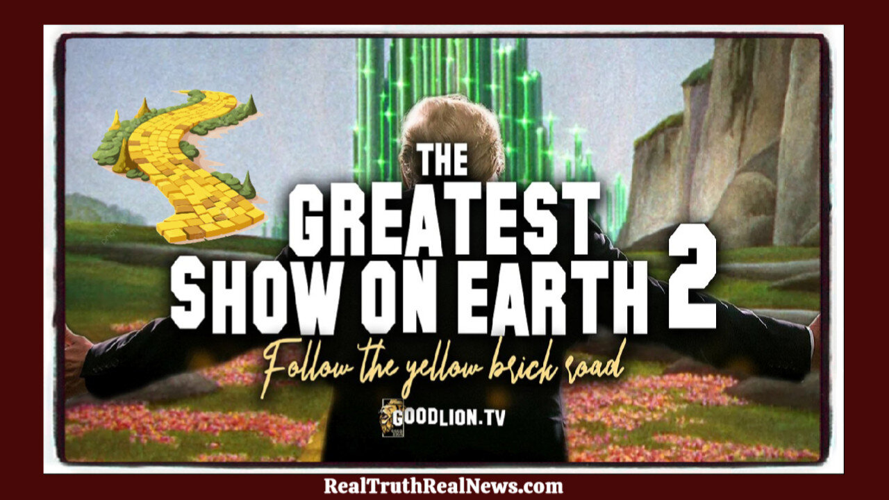 🎬🍿✮ A Nick Alvear Documentary ⭐ "The Greatest Show on Earth 2: Follow the Yellow Brick Road"... Financial System Truths