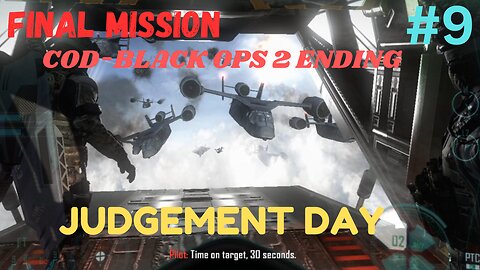 Call of Duty: Black Ops 2 II FINAL MISSION || JUDGEMENT DAY || INTENSE FIGHT.