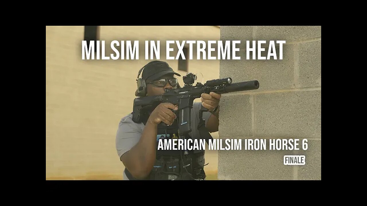 Enduring Milsim in Extreme Heat