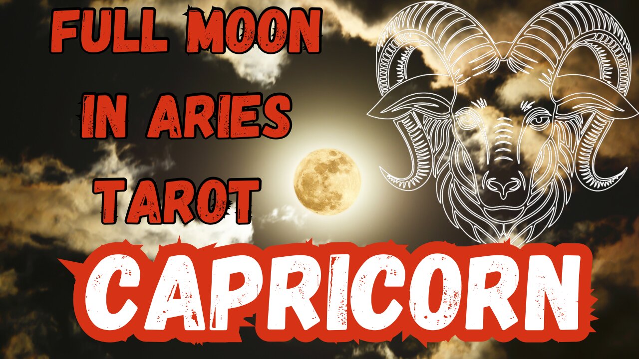 Capricorn ♑️- Full Moon in Aries Tarot reading #capricorn #tarot #tarotary