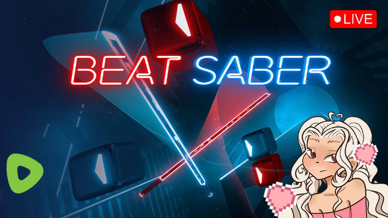 BEATTIN TF OUTTA THESE BLOCKS :: BeatSaber VR Stream 💚✨