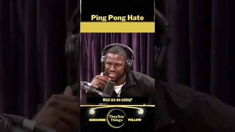 Kevin Hart, Ping Pong Hate