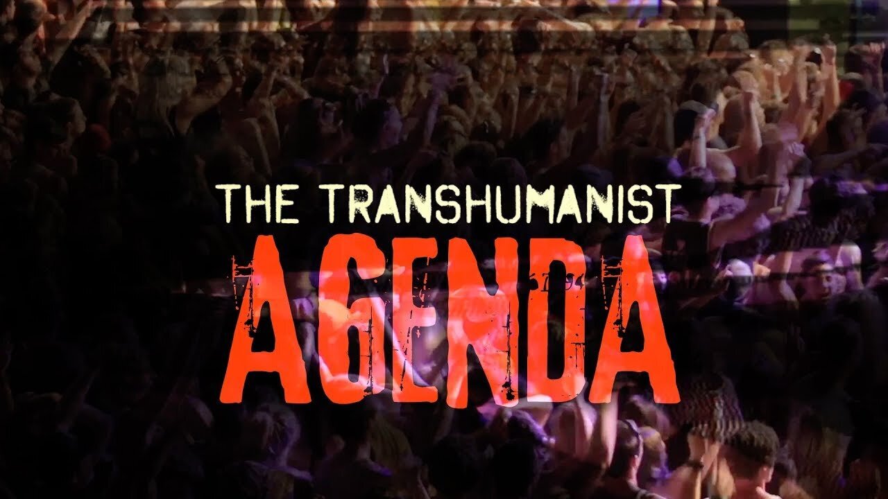 Transhumanism Agenda