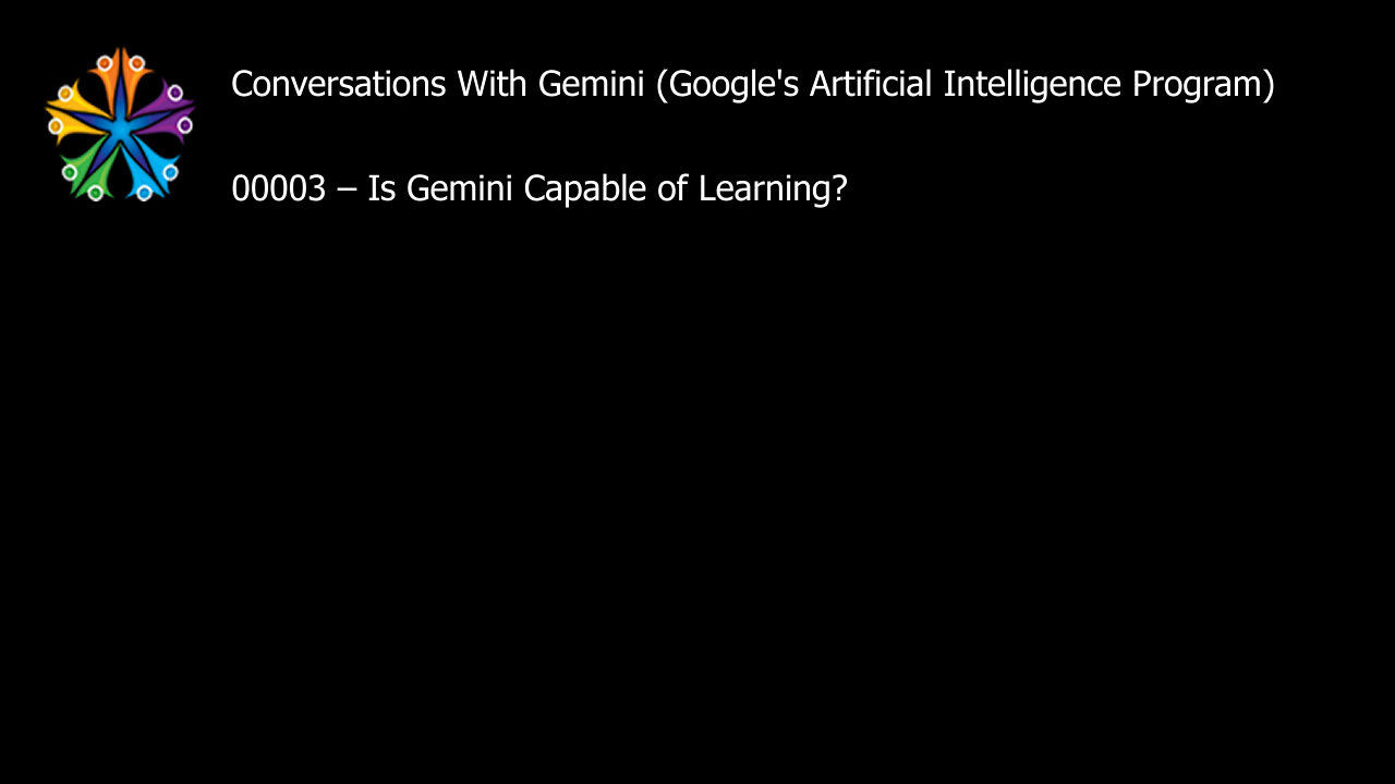 00003 – Is Gemini Capable of Learning?