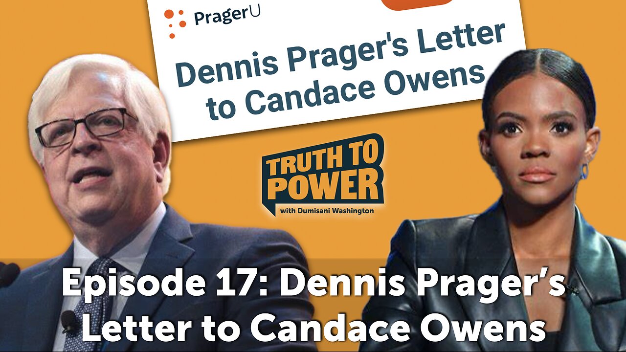 EPISODE 17: Dennis Prager’s letter to Candace Owens