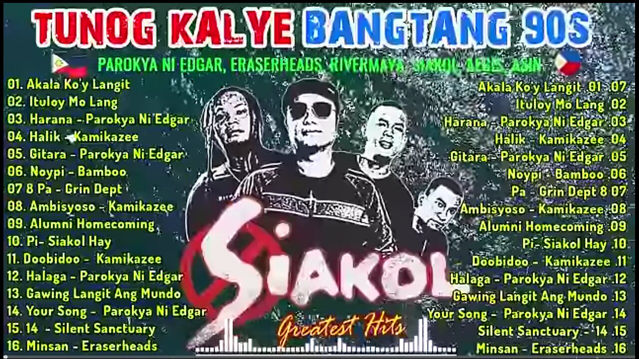 Tunog Kalye Batang 90's , Pinoy Rock Music Siakol, Eraserheads, Yano, Rivermaya, Sampaguita...