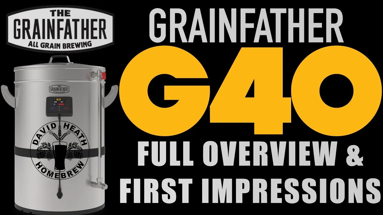 Grainfather G40 Full Overview and First Impressions for Homebrewers