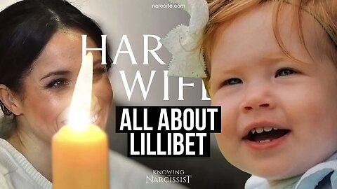 All About Lillibet (Meghan Markle)