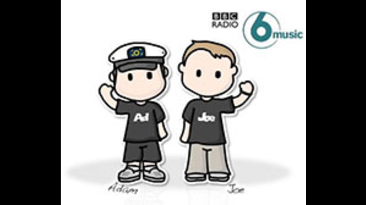 25. Adam & Joe BBC 6 Music 26/01/2008 [Identity Crisis]