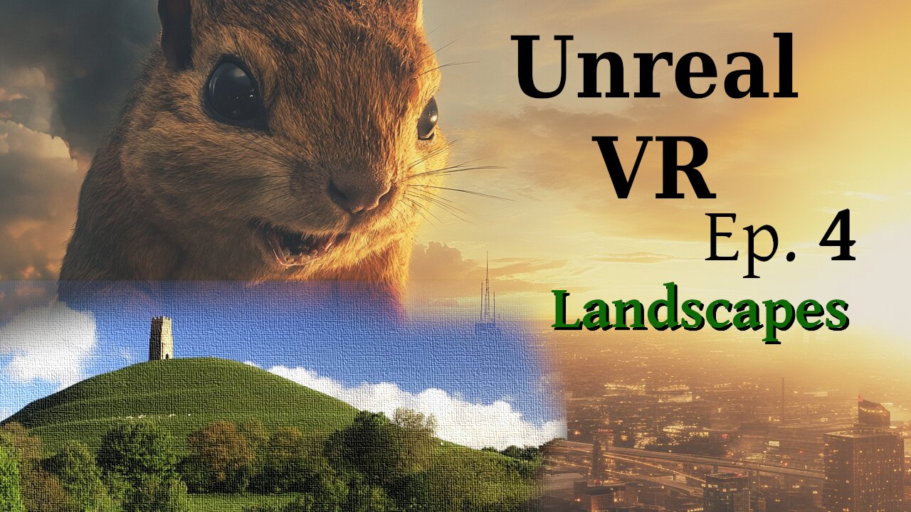 Unreal 5.4 VR Tutorial for Beginners: Episode 4: Landscape, Sculpting, Height Map