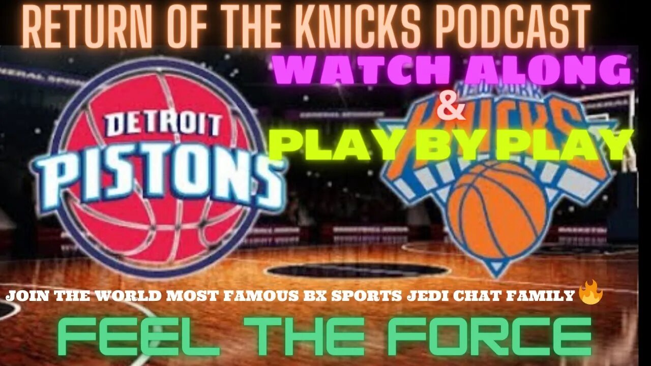 🏀 New York Knicks VS PISTONS LIVE PLAY BY PLAY & WATCH-ALONG KNICK Follow Party