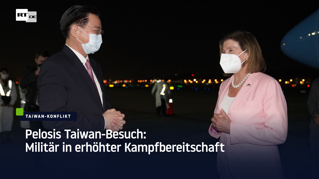 Pelosis Taiwan-Besuch: Militär in erhöhter Kampfbereitschaft