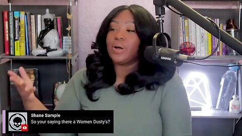 Can Women Be Dusty? Yes, SHE IS A DUSTIANA
