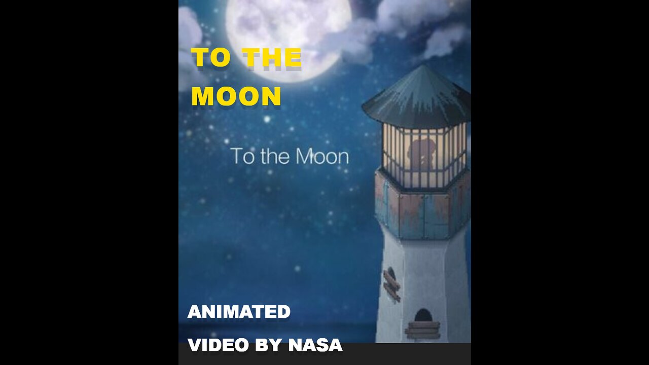 Animation " To the Moon"