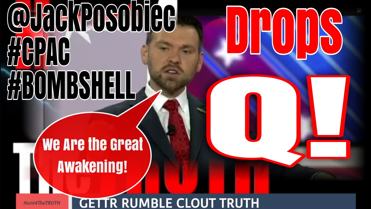 POSOBIEC DECLARES 'We are the #GreatAwakening" ! Drops Q