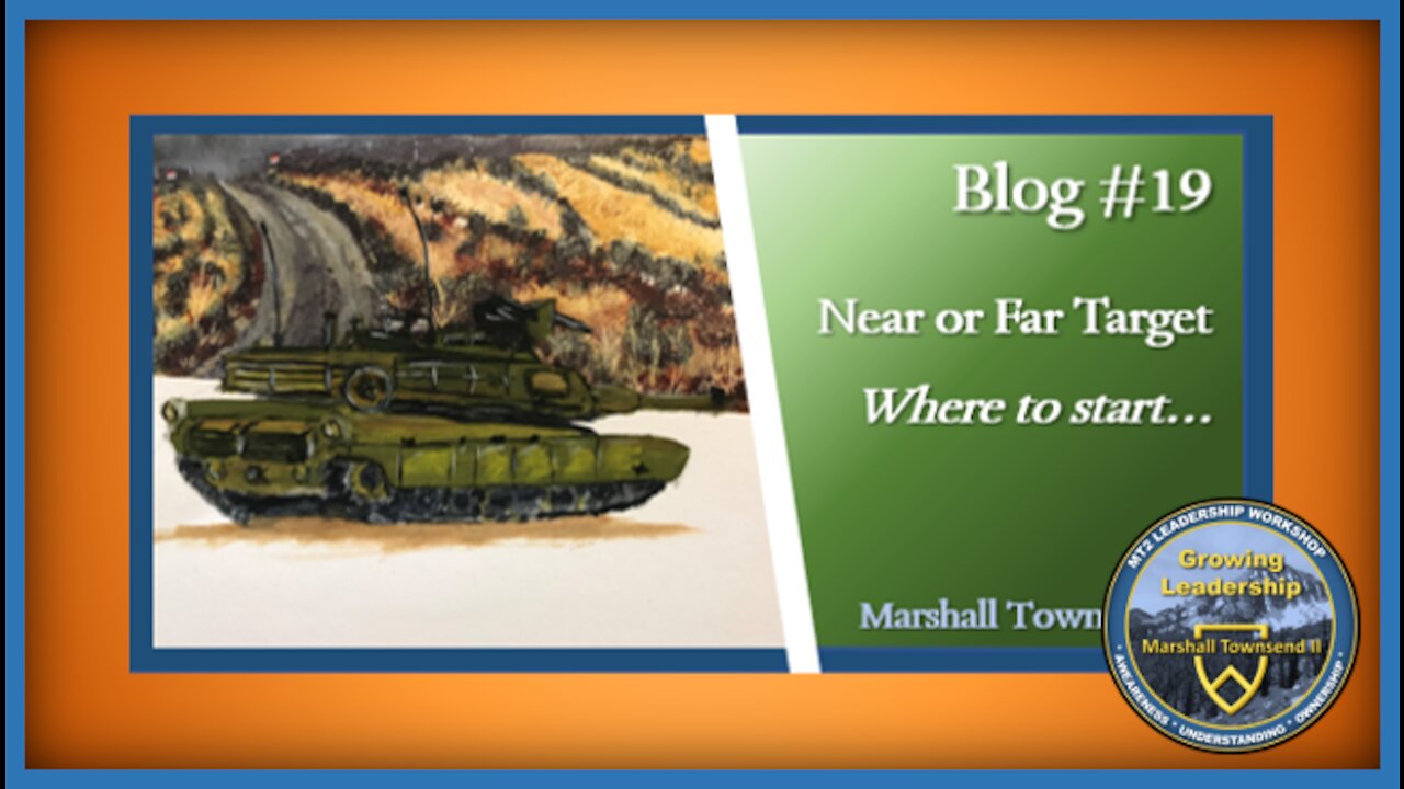 MT2 Growing Leadership Blog #19 - Near or Far – Where to Start?