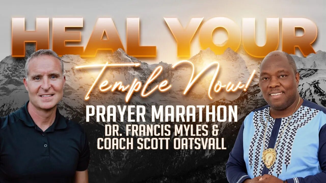 FOOD WARS Prayer Marathon LIVE | Dr. Francis Myles & Coach Scott Oatsvall