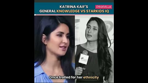 GENERAL KNOWLEDGE KATRINA KAIF VS STAR KIDS