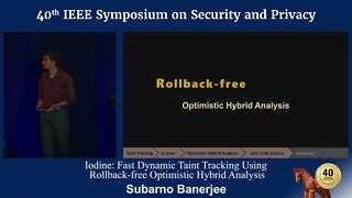 Iodine Fast Dynamic Tain't Tracking Using Rollback free Optimistic Hybrid Analysis