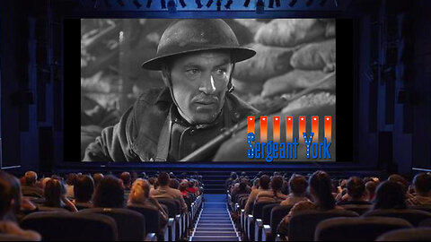 "Sergeant York" - starring Gary Cooper