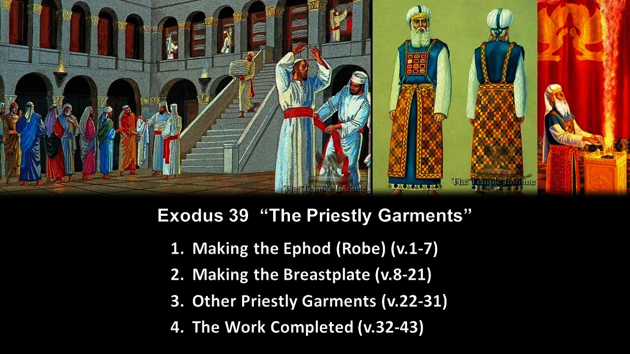 Exodus 39 “The Priestly Garments” - Calvary Chapel Fergus Falls