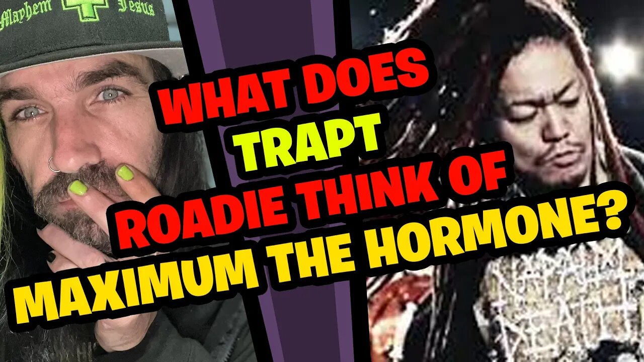 TRAPT Roadie Reacts to MAXIMUM THE HORMONE!