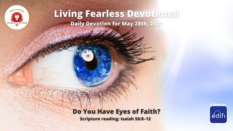 Do You Have Eyes of Faith?