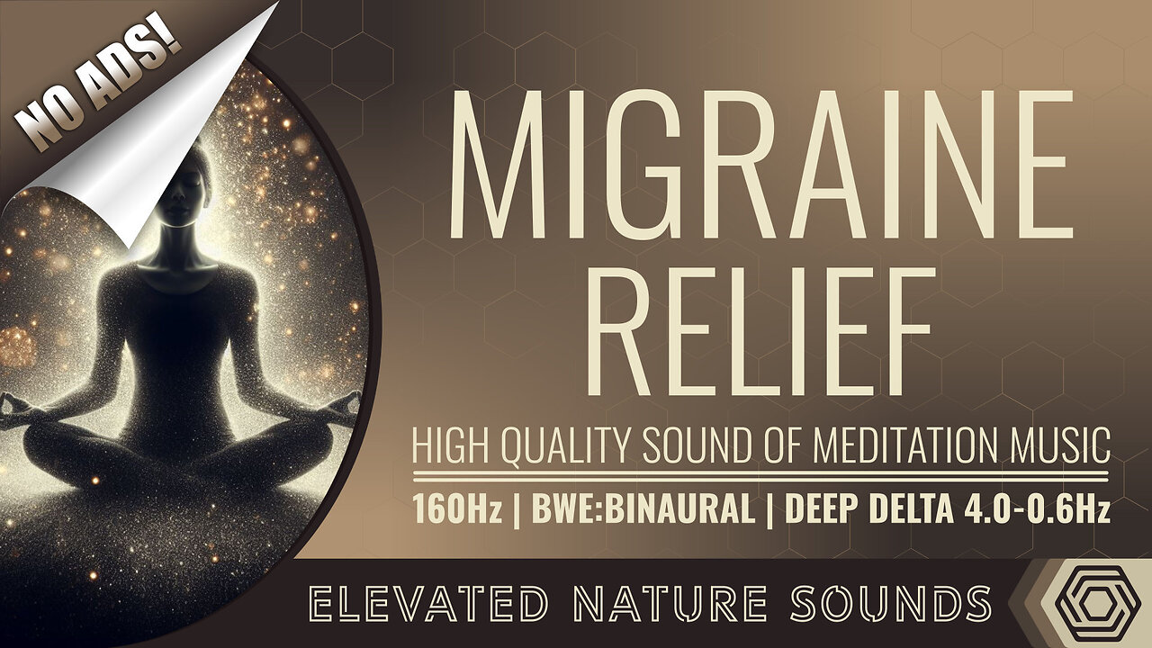 Migraine Relief HQ Sounds of Meditation Music Binaural 4.0-0.6Hz Elevated 160Hz Pure Tone NO ADS