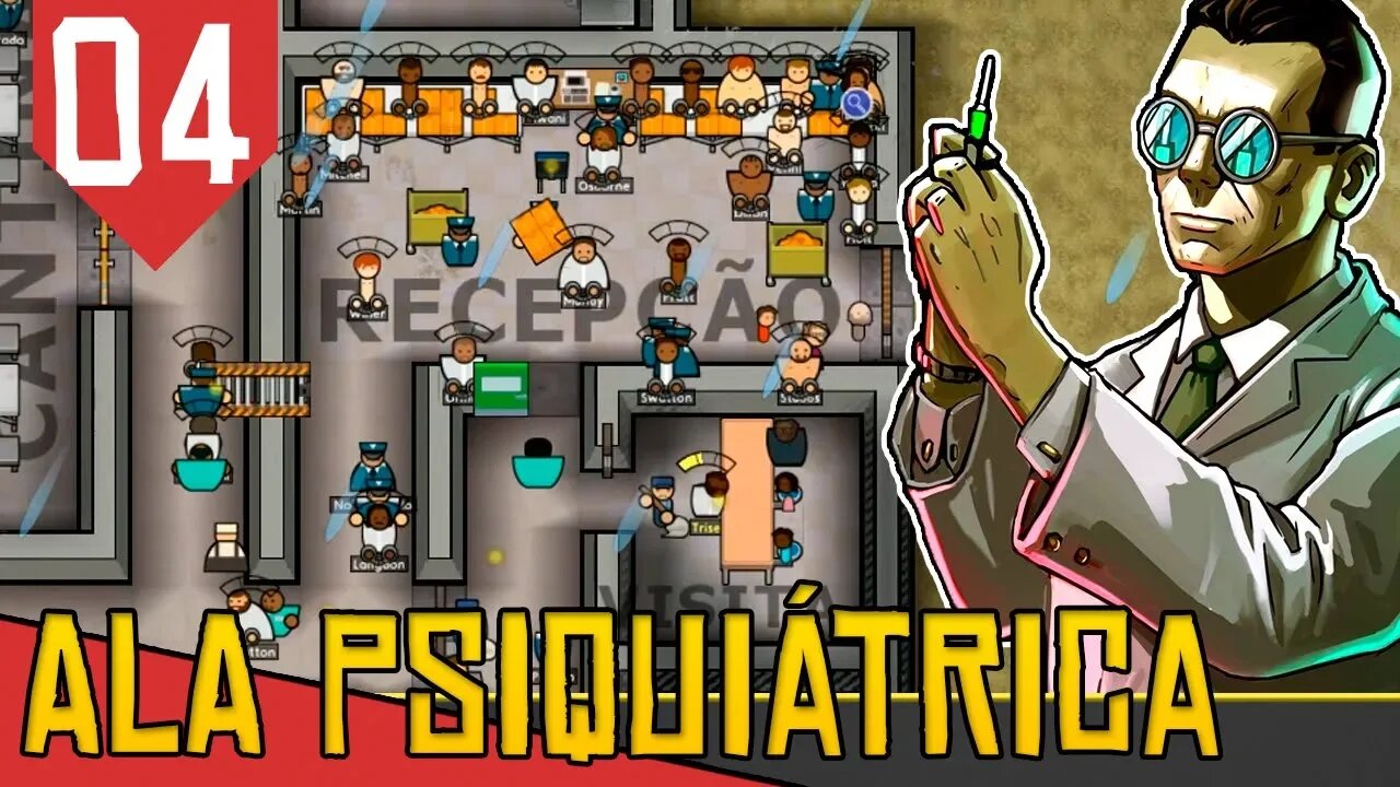 Aceitei uns CINQUENTA Malucos - Prison Architect Psychic Ward #04 [Série Gameplay Português PT-BR]