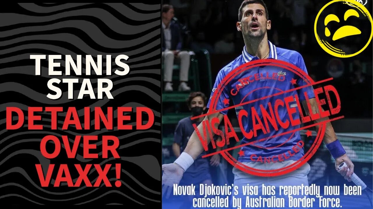 #1 TENNIS STAR Novak Djokovic DETAINED For 8+ Hours Like Common Criminal Over VAXX STATUS!