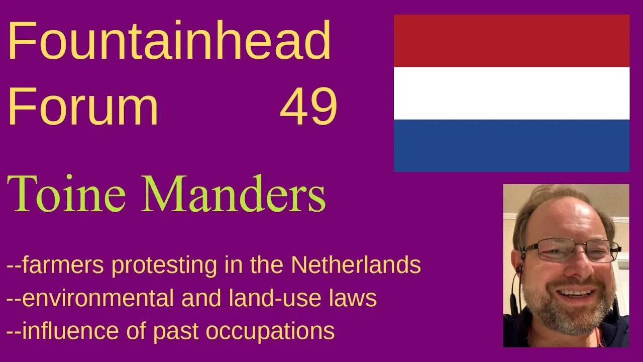 FF-49: Toine Manders on the farmer protests in the Netherlands