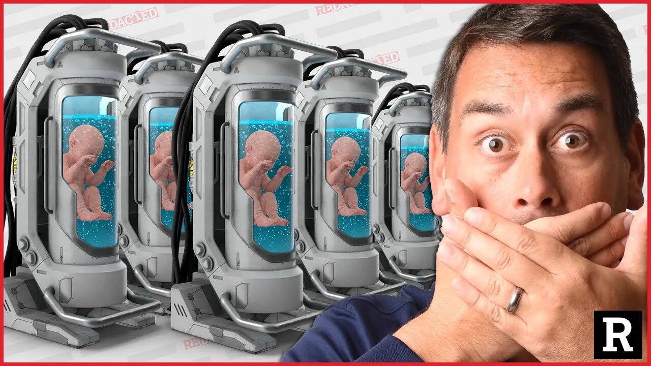 CREEPY MATRIX! Globalists launch womb factory to grow babies without women | Redacted News