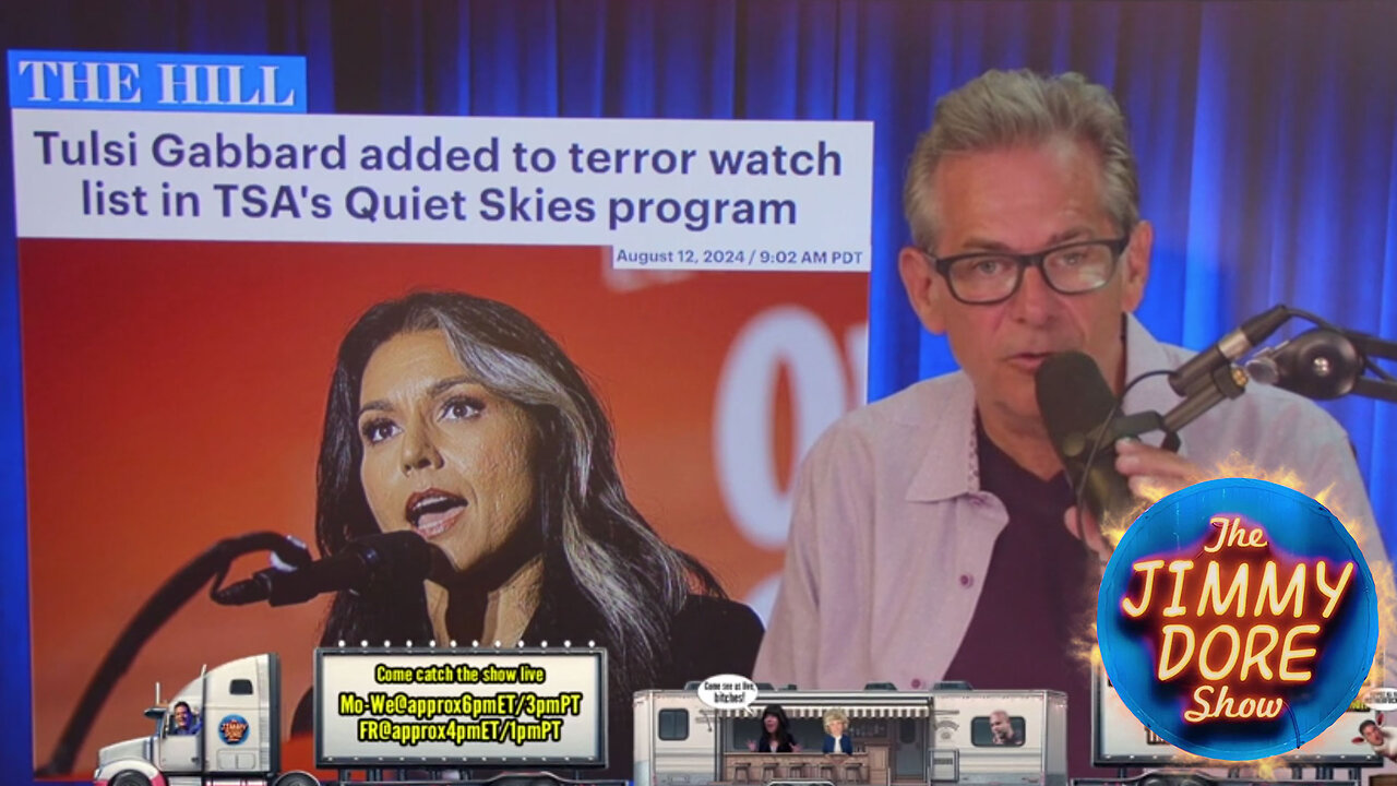 Tulsi Gabbard on TSA terror watch list▮The Jimmy Dore Show