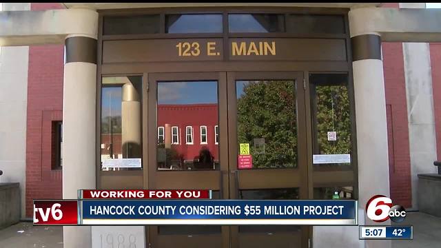 Commissioners want to build a new $55 million jail in Hancock County.