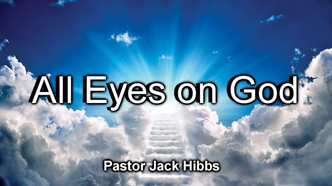 All Eyes on God